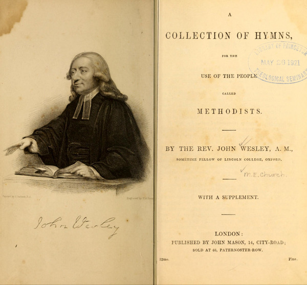 A Collection of hymns, for the use of the people called Methodists A Collection of hymns, for the use of the people called Methodists